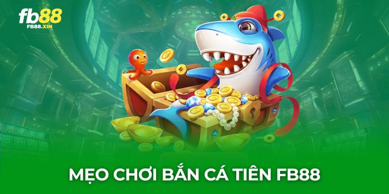 ban-ca-tien-3