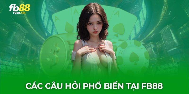 cau-hoi-thuong-gap-fb88-2
